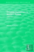 Routledge Revivals: Christian Democracy In Western Europe (1957)