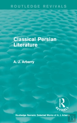 Bertrand.pt - Routledge Revivals: Classical Persian Literature (1958)