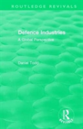 Routledge Revivals: Defence Industries (1988)