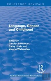 Routledge Revivals: Language, Gender And Childhood (1985)