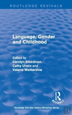Bertrand.pt - Routledge Revivals: Language, Gender And Childhood (1985)