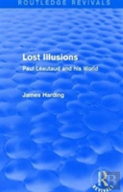 Routledge Revivals: Lost Illusions (1974)