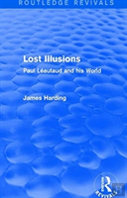 Bertrand.pt - Routledge Revivals: Lost Illusions (1974)