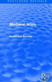 Routledge Revivals: Medieval Islam (1979)