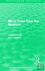 Routledge Revivals: More Tales From The Masnavi (1963)
