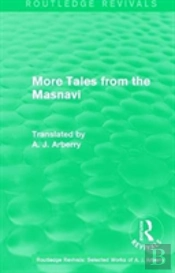 Routledge Revivals: More Tales From The Masnavi (1963)