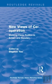Routledge Revivals: New Views Of Co-Operation (1988)