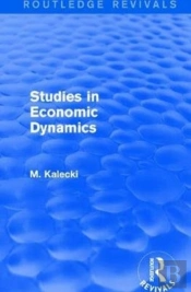 Routledge Revivals: Studies In Economic Dynamics (1943)