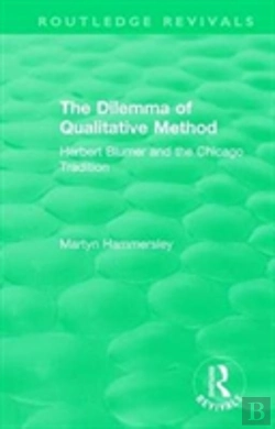 Bertrand.pt - Routledge Revivals: The Dilemma Of Qualitative Method (1989)