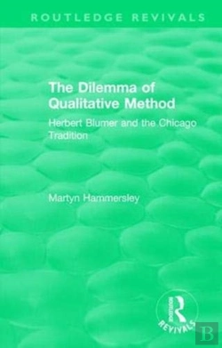 Bertrand.pt - Routledge Revivals: The Dilemma Of Qualitative Method (1989)