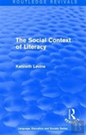 Routledge Revivals: The Social Context Of Literacy (1986)