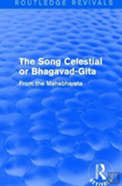 Bertrand.pt - Routledge Revivals: The Song Celestial Or Bhagavad-Gita (1906)