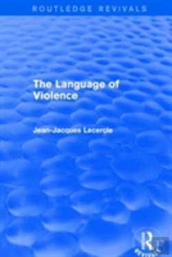 Bertrand.pt - Routledge Revivals: The Violence Of Language (1990)