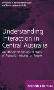 Routledge Revivals: Understanding Interaction In Central Australia (1985)