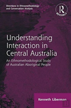 Bertrand.pt - Routledge Revivals: Understanding Interaction In Central Australia (1985)