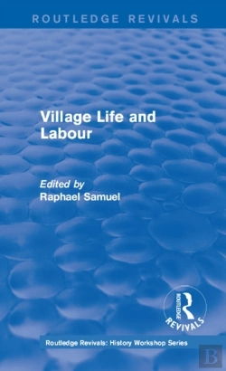 Bertrand.pt - Routledge Revivals: Village Life And Labour (1975)