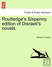 Routledge'S Sixpenny Edition Of Disraeli
