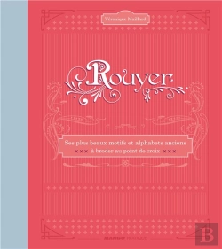 Bertrand.pt - Rouyer, Ses Plus Beaux Motifs Et Alphabets Anciens