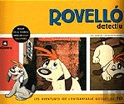 Rovelló, Detectiu