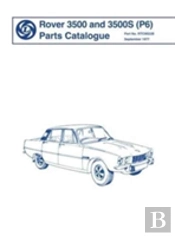 Rover Parts Catalogue: Rover 3500 & 3500s (P6)