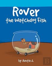 Rover The Watchdog Fish