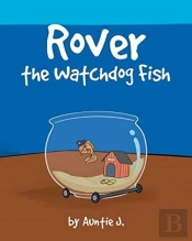 Rover The Watchdog Fish