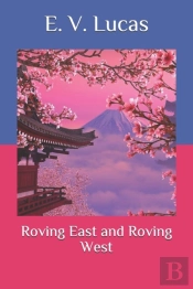 Roving East And Roving West