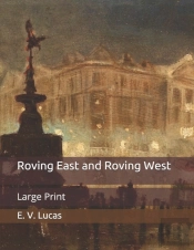 Roving East And Roving West