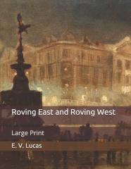 Roving East And Roving West