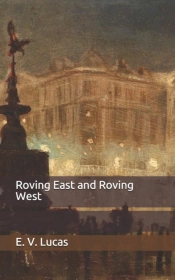 Roving East And Roving West