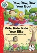 Row, Row, Row Your Boat; Ride Your Bike