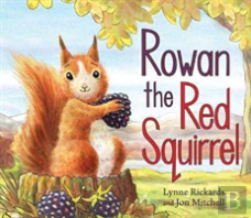 Rowan The Red Squirrel