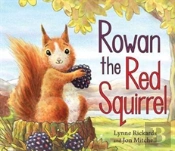 Rowan The Red Squirrel
