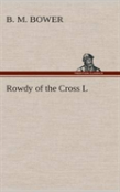 Rowdy Of The Cross L