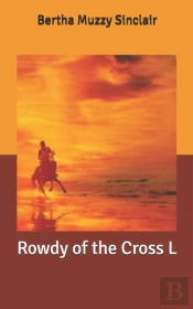 Rowdy Of The Cross L
