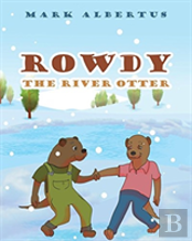 Rowdy The River Otter