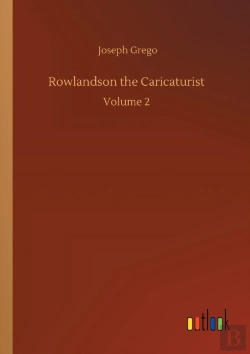 Bertrand.pt - Rowlandson The Caricaturist :Volume 2