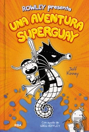 Rowley Presenta Una Aventura Superguay