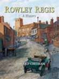 Bertrand.pt - Rowley Regis: A History