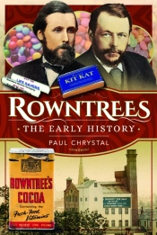 Rowntree'S Â€“ The Early History