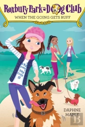 Roxbury Park Dog Club #2: When The Going Gets Ruff