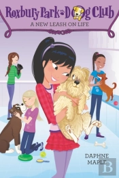 Roxbury Park Dog Club #5: A New Leash On Life