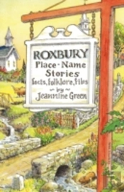 Roxbury Place-Name Stories: Facts, Folkl