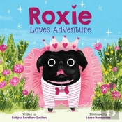 Roxie Loves Adventure