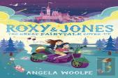 Roxy & Jones: The Great Fairytale Cover-Up