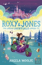 Roxy & Jones: The Great Fairytale Cover-Up