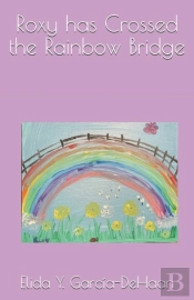 Roxy Has Crossed The Rainbow Bridge