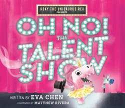 Bertrand.pt - Roxy The Unisaurus Rex Presents: Oh No! The Talent Show