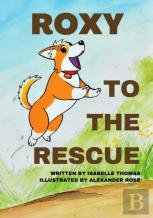 Roxy To The Rescue
