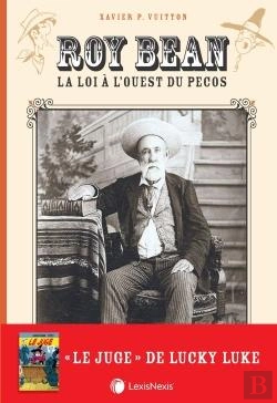 Bertrand.pt - Roy Bean : La Loi À L'Ouest Du Pecos